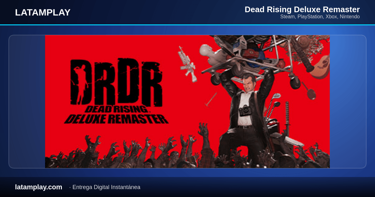 Dead Rising Deluxe Remaster - Comprar en LATAMPLAY Colombia