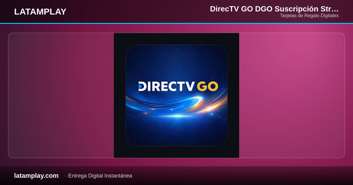 DirecTV GO DGO Suscripción Streaming $79.900 | Colombia - Comprar en LATAMPLAY Colombia