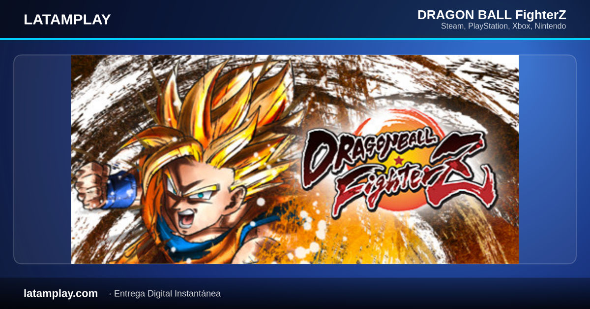 DRAGON BALL FighterZ - Comprar en LATAMPLAY Colombia