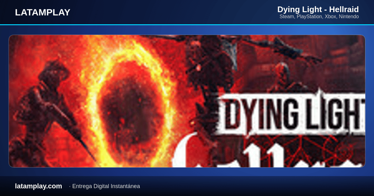 Dying Light - Hellraid - Comprar en LATAMPLAY Colombia