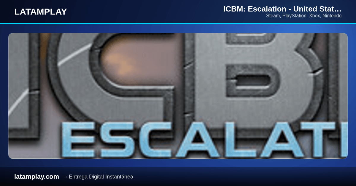 ICBM: Escalation - United States of Annihilation - Comprar en LATAMPLAY Colombia