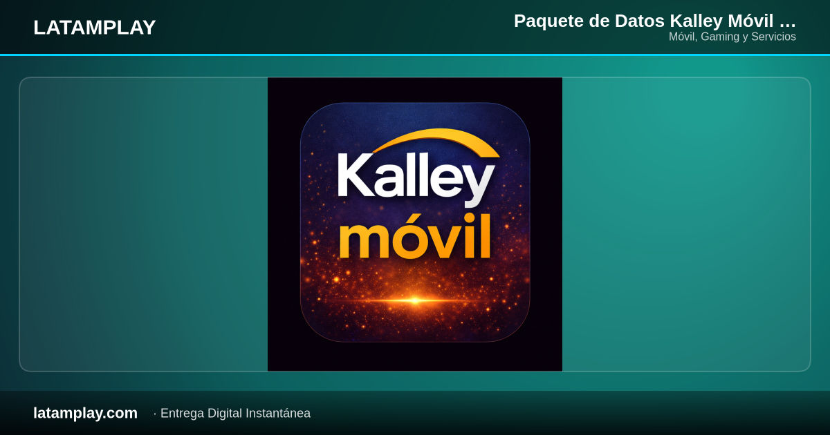 Paquete de Datos Kalley Móvil Prepago 4 GB + SMS Ilimitados + Whatsapp + FB | 15 Días | Colombia - Comprar en LATAMPLAY Colombia