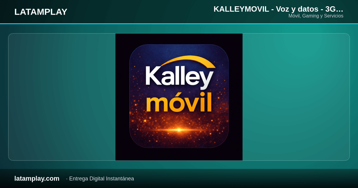 KALLEYMOVIL - Voz y datos - 3GB + 100 Min y SMS a Todo Destino X hasta 30d x 6 meses - Comprar en LATAMPLAY Colombia