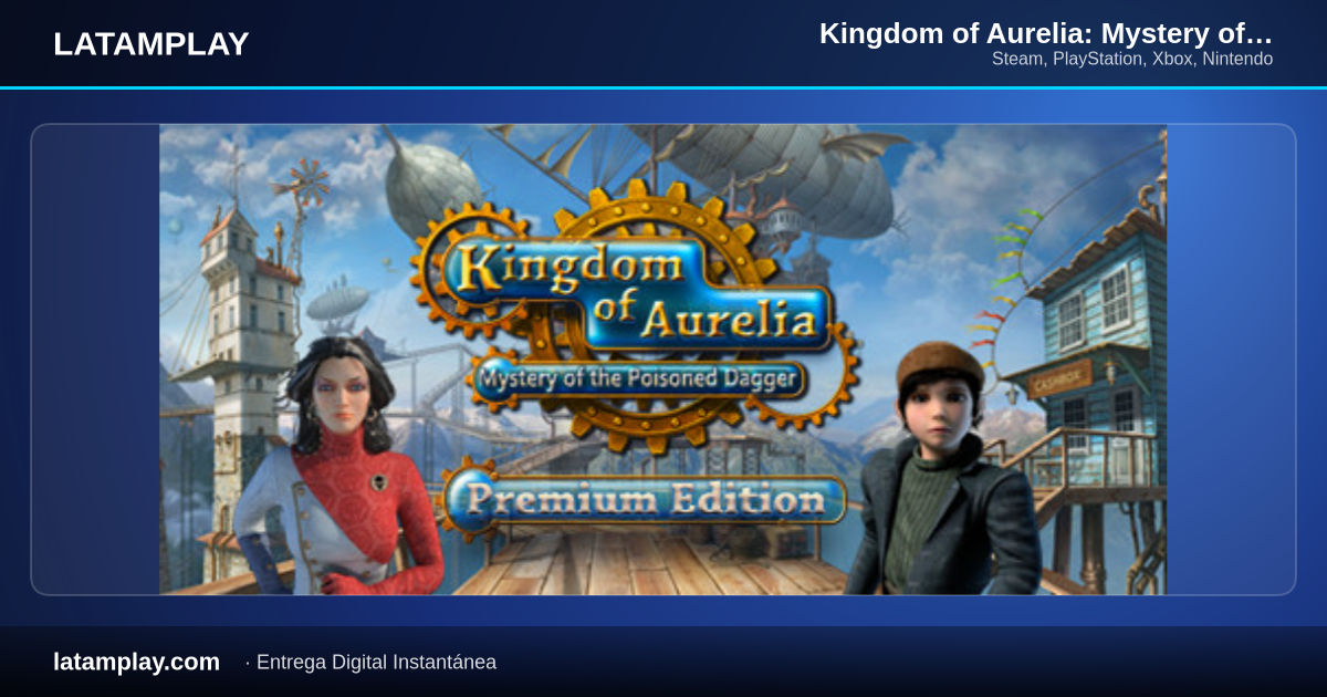 Kingdom of Aurelia: Mystery of the Poisoned Dagger - Comprar en LATAMPLAY Colombia