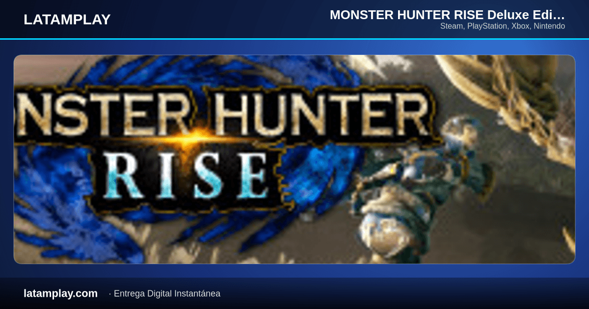 MONSTER HUNTER RISE Deluxe Edition - Comprar en LATAMPLAY Colombia