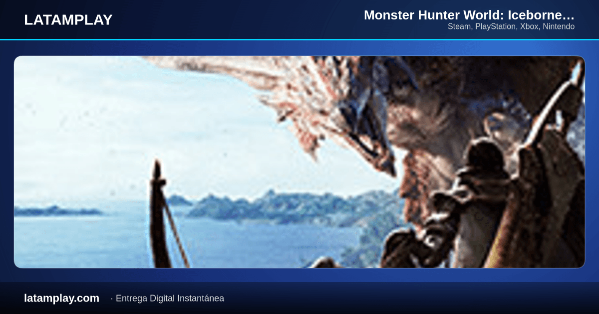 Monster Hunter World: Iceborne Master Edition - Comprar en LATAMPLAY Colombia