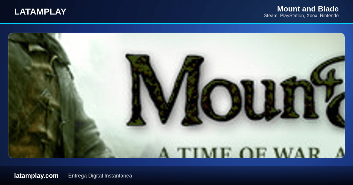 Mount and Blade - Comprar en LATAMPLAY Colombia