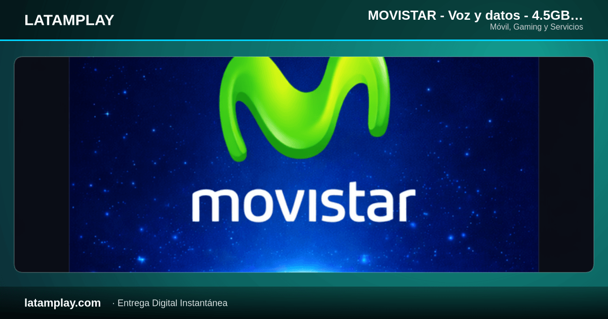 MOVISTAR - Voz y datos - 4.5GB+WA FB X WZ DP NEQ+Min Ilimitados+20 MIN VEN CAN USA PR x 10 DIAS - Comprar en LATAMPLAY Colombia