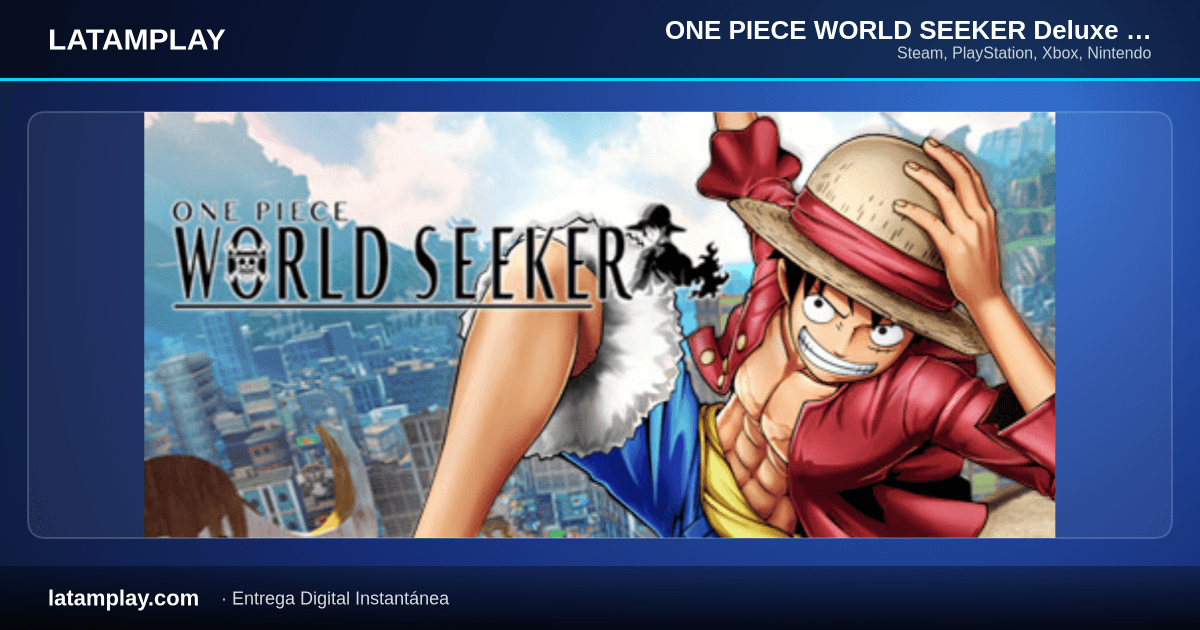 ONE PIECE WORLD SEEKER Deluxe Edition - Comprar en LATAMPLAY Colombia