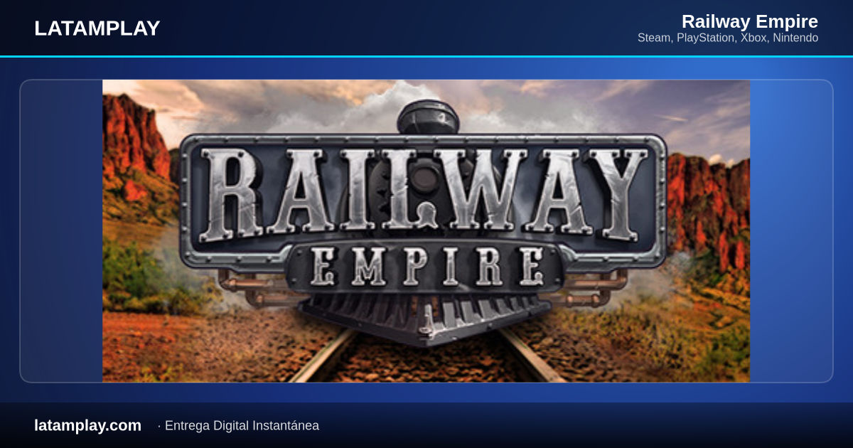 Railway Empire - Comprar en LATAMPLAY Colombia