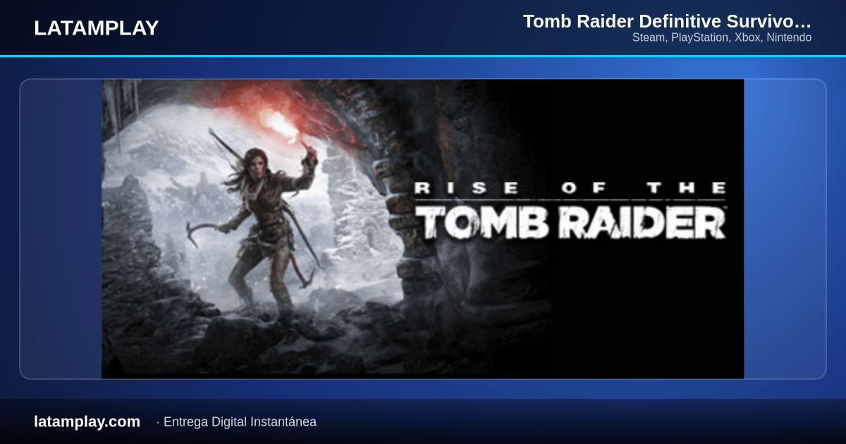 Tomb Raider Definitive Survivor Trilogy - Comprar en LATAMPLAY Colombia