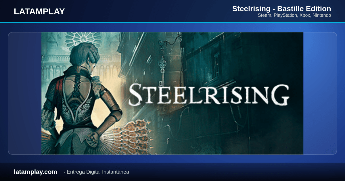 Steelrising - Bastille Edition - Comprar en LATAMPLAY Colombia