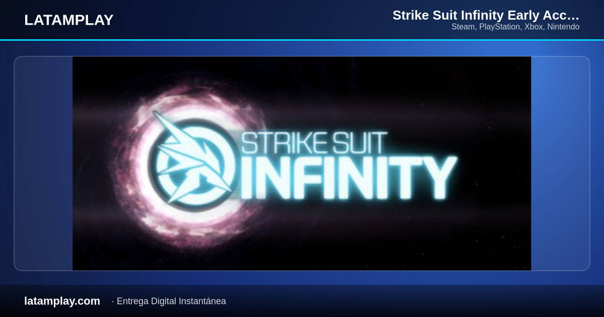 Strike Suit Infinity Early Access - Comprar en LATAMPLAY Colombia