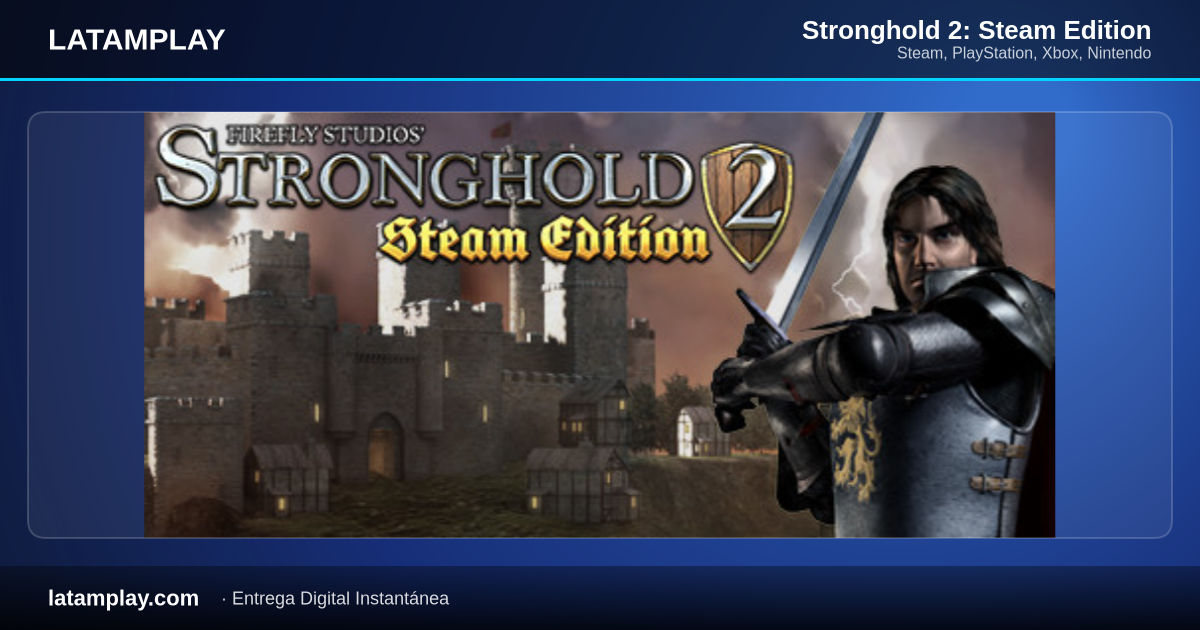 Stronghold 2: Steam Edition - Comprar en LATAMPLAY Colombia