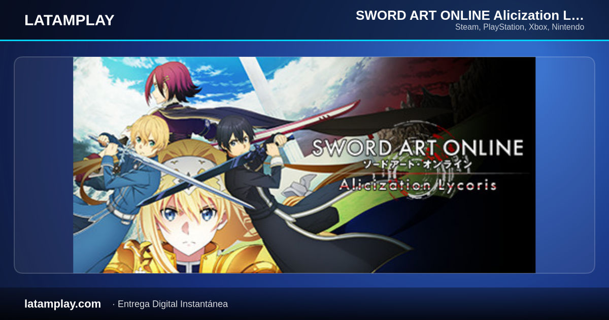 SWORD ART ONLINE Alicization Lycoris - Comprar en LATAMPLAY Colombia