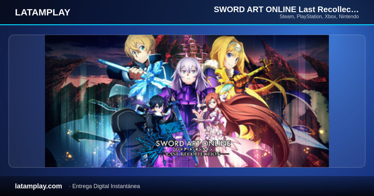 SWORD ART ONLINE Last Recollection Deluxe Edition - Comprar en LATAMPLAY Colombia
