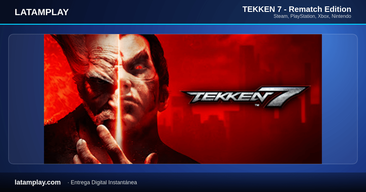 TEKKEN 7 - Rematch Edition - Comprar en LATAMPLAY Colombia