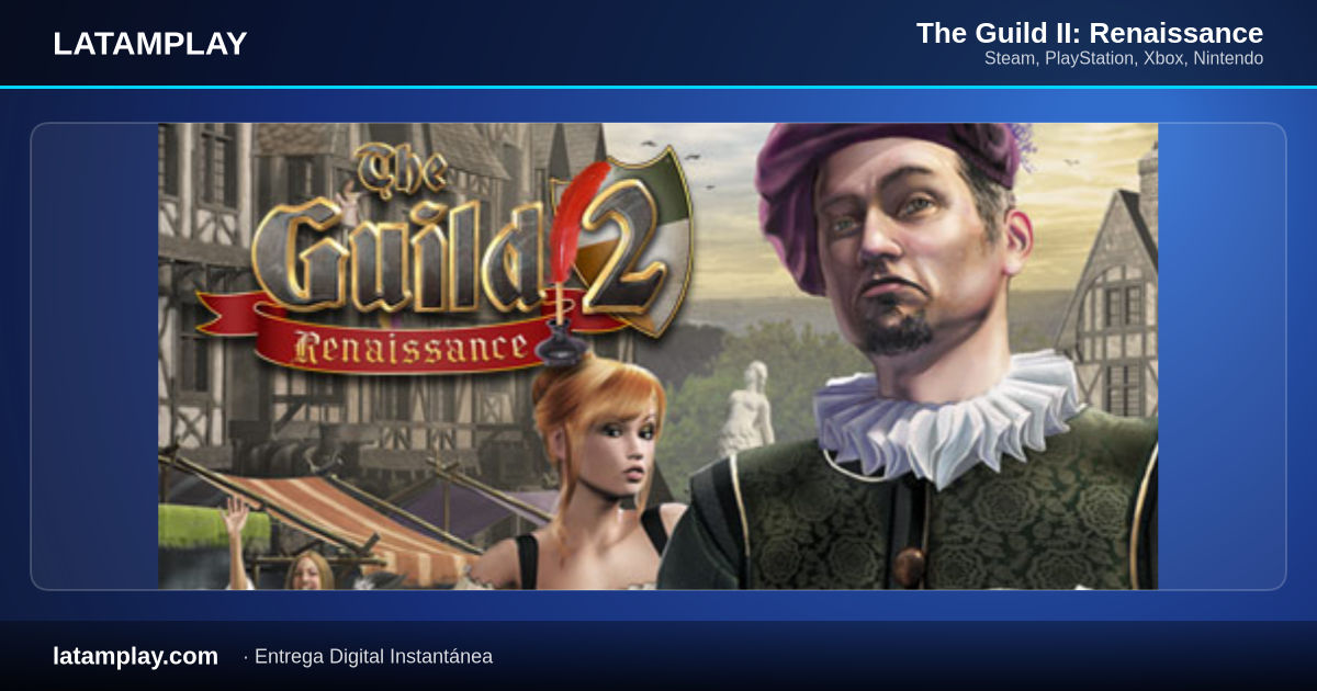 The Guild II: Renaissance - Código Digital PC Steam