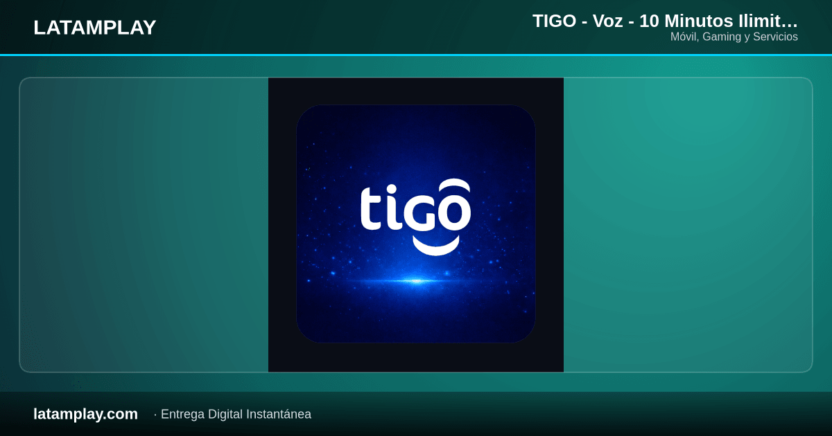 TIGO - Voz - 10 Minutos Ilimitados Destino Internacional x 2 DIAS - Comprar en LATAMPLAY Colombia