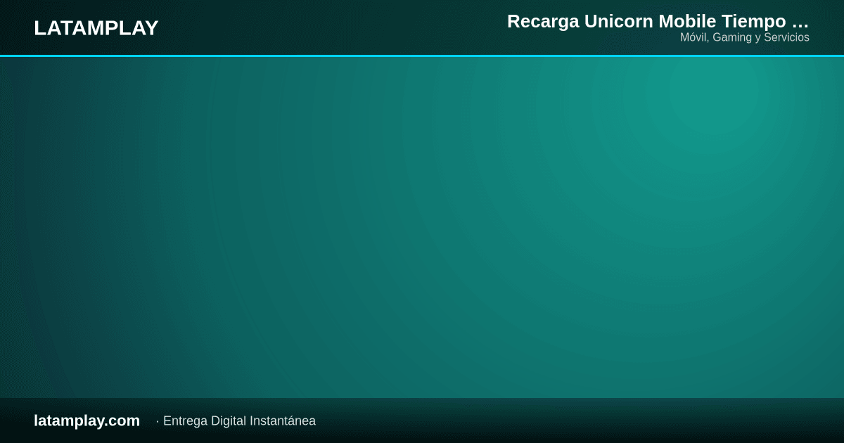 Recarga Unicorn Mobile Tiempo al Aire | Prepago Colombia - Comprar en LATAMPLAY Colombia