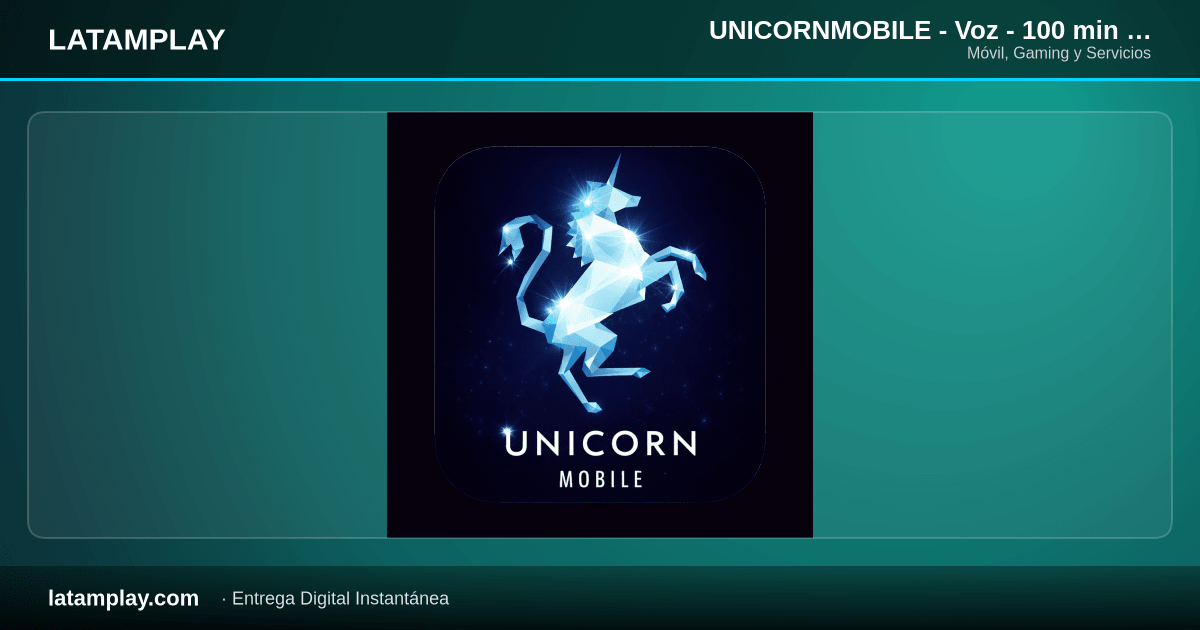 UNICORNMOBILE - Voz - 100 min a Todo Destino y SMS a TON x 7 DIAS - Comprar en LATAMPLAY Colombia