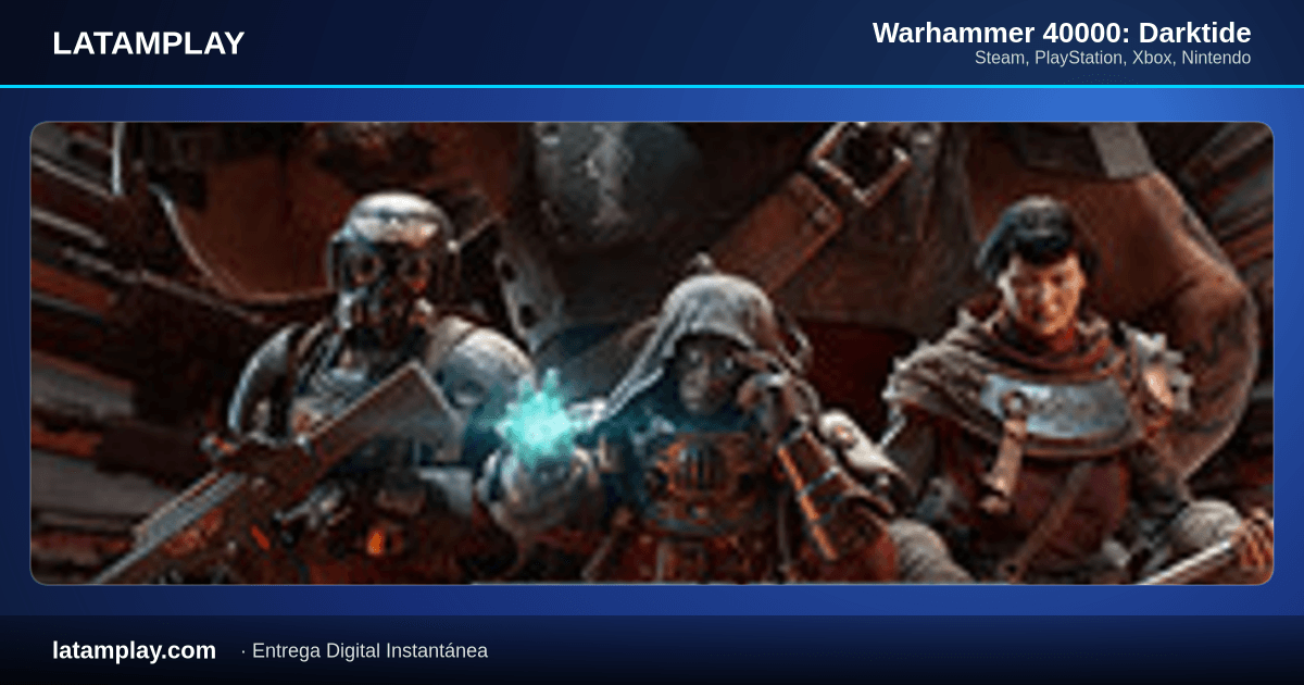 Warhammer 40000: Darktide - Comprar en LATAMPLAY Colombia