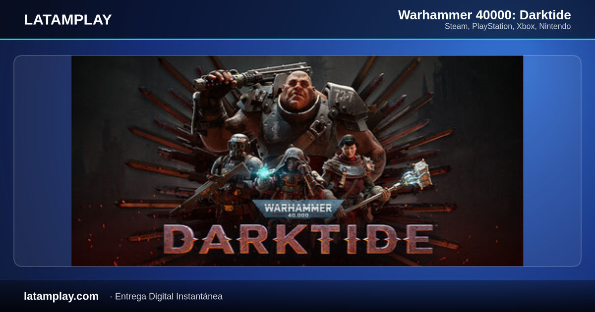 Warhammer 40000: Darktide - Comprar en LATAMPLAY Colombia
