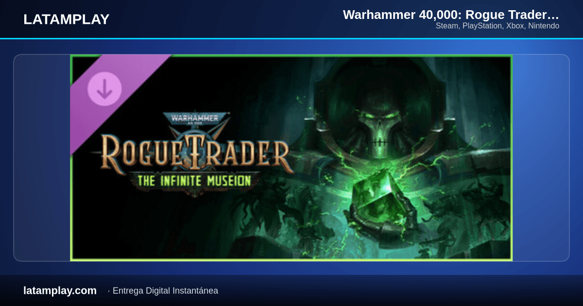 Warhammer 40,000: Rogue Trader - The Infinite Museion - Comprar en LATAMPLAY Colombia