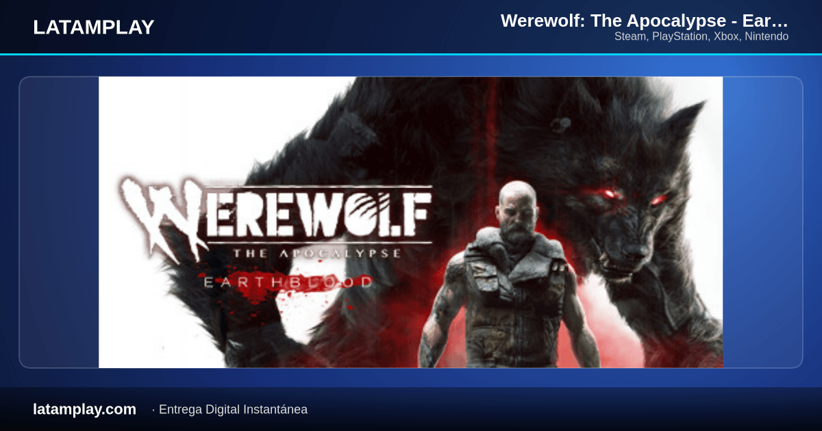 Werewolf: The Apocalypse - Earthblood Champion of Gaia Edition - Steam - Comprar en LATAMPLAY Colombia