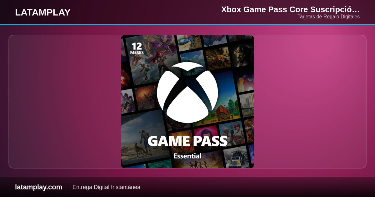 Xbox Game Pass Core Suscripción 12 Meses Digital | Latam - Comprar en LATAMPLAY Colombia