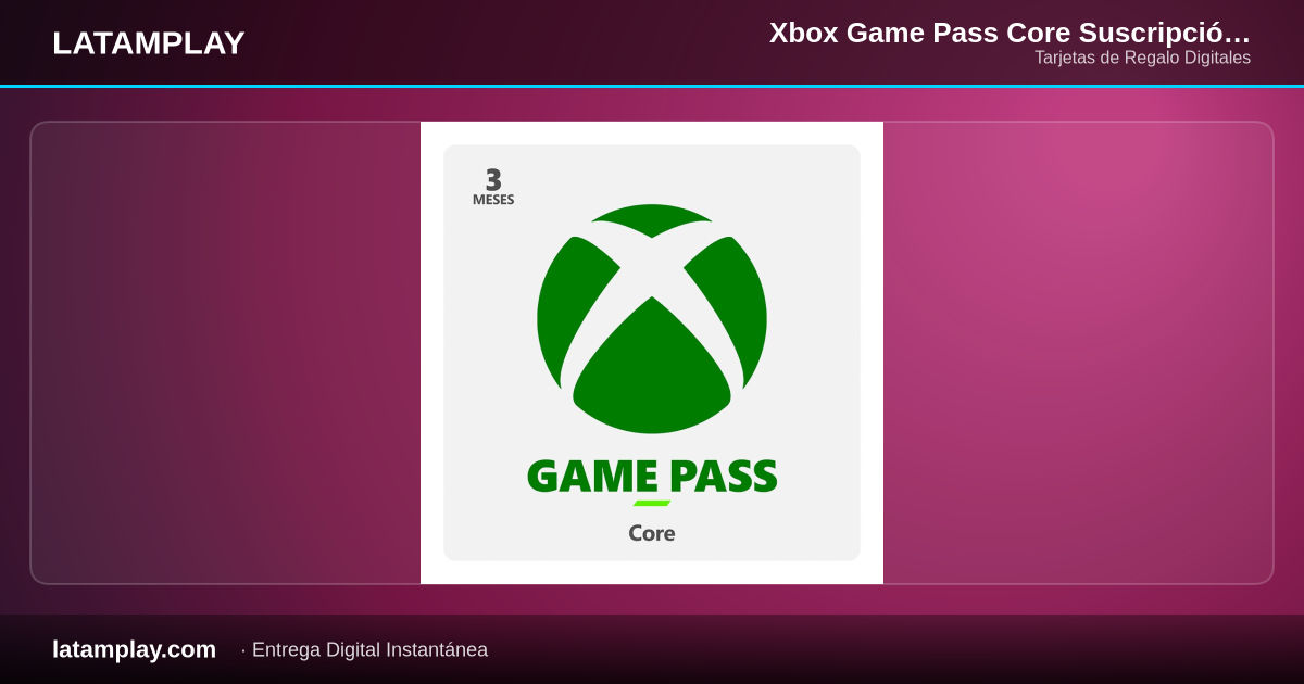 Xbox Game Pass Core Suscripción 3 Meses Digital | Latam - Comprar en LATAMPLAY Colombia
