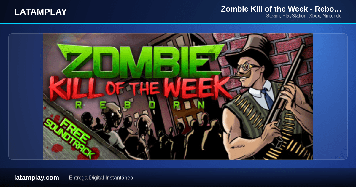 Zombie Kill of the Week - Reborn 4 Pack - Comprar en LATAMPLAY Colombia